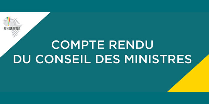 Bénin : compte rendu intégral du Conseil des ministres de ce mercredi 15 janvier