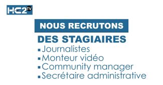 HC2 TV, Recrutement de stagiaires en journalisme, montage, community management, secretariat administrative